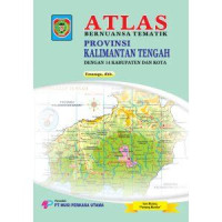 Image of ATLAS: Provinsi Lengkap  Kalimantan Tengah
