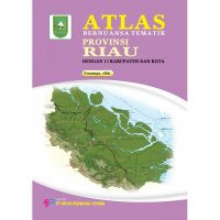 Image of ATLAS PROVINSI LENGKAP RIAU