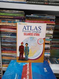 Image of ATLAS PROVINSI LENGKAP: Sulawesi Utara