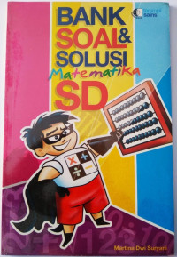Image of BANK SOAL DAN SOLUSI MATEMATIKA SD