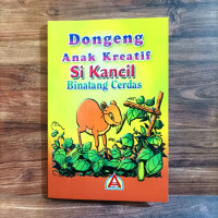 Image of DONGENG ANAK KREATIF SI KANCIL BINATANG CERDAS