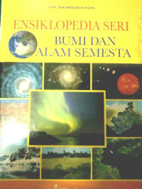 Image of ENSIKLOPEDIA bumi dan alam semesta