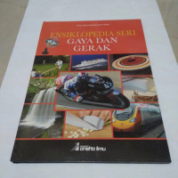 Image of ENSIKLOPEDIA SERI GAYA DAN GERAK
