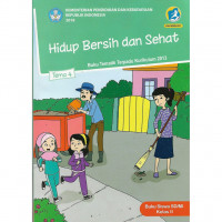 Image of Hidup Bersih dan Sehat : tema 4