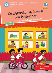 Image of Keselamatan di Rumah dan Perjalanan : Tema 8