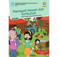 Image of Merawat Hewan dan Tumbuhan : Tema 6