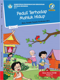 Image of Peduli Terhadap Mahluk Hidup Tematik 4.3